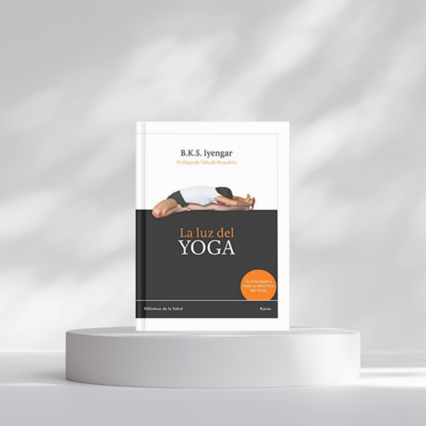 La luz del yoga (Spanish Edition) by B. K. S. Iyengar (2006-02-01) Tapa blanda – 1 enero 1656