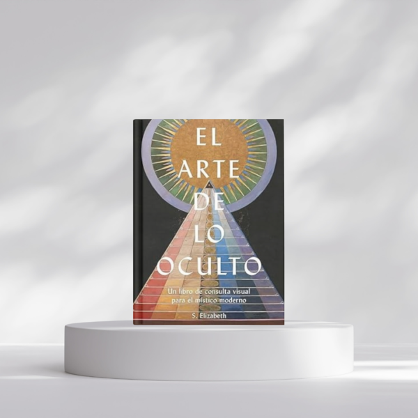 El arte de lo oculto: Un libro de consulta visual para el místico moderno: 42 (Grandes Temas) Tapa dura